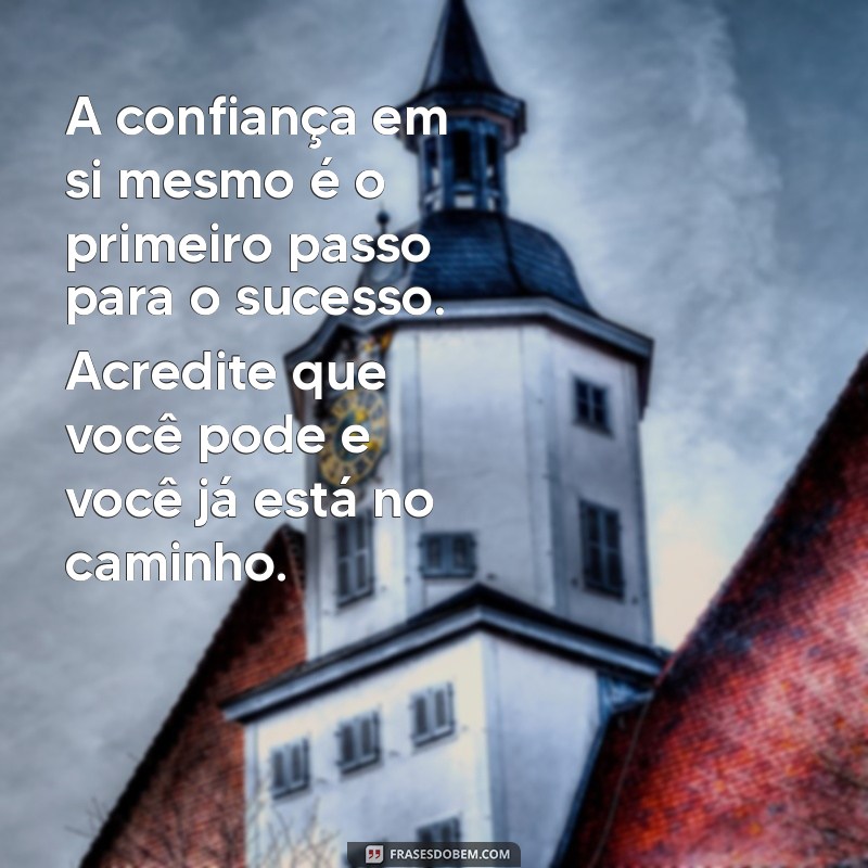 Textos de Motivação: Inspire-se com Frases que Transformam 