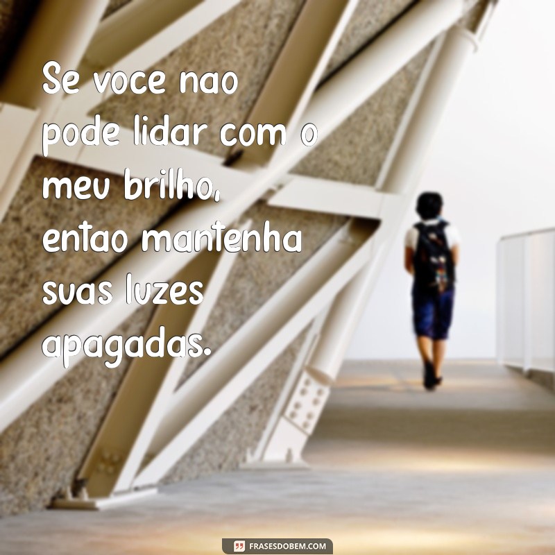 Frases Poderosas para Exibir Seu Ego Alto em Fotos 