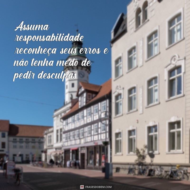 10 Dicas Práticas para Construir Moral e Respeito nas Relações Pessoais 