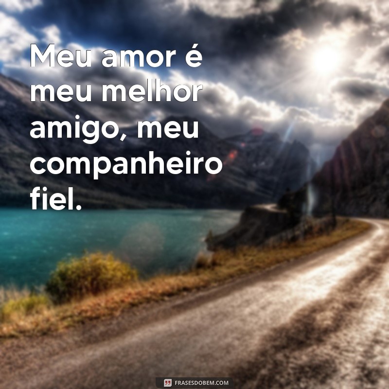 Descubra as melhores frases para encontrar o amor da sua vida 