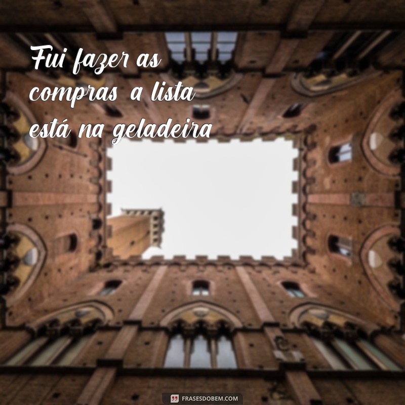 Melhores Frases de Recado para Inspirar e Conectar 