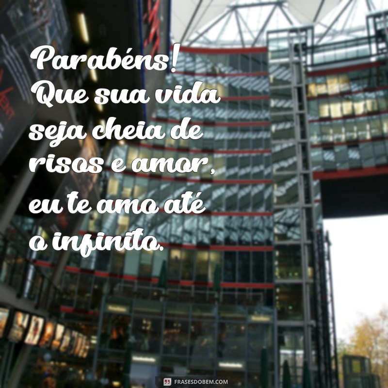 Mensagens de Aniversário: Como Dizer Eu Te Amo de Forma Especial 