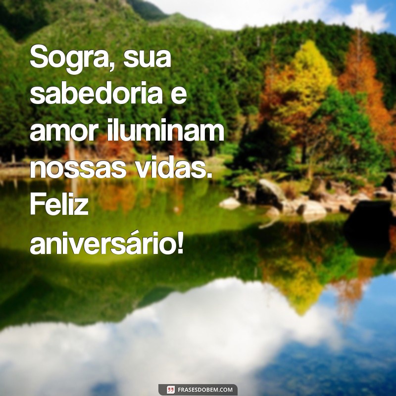 As Melhores Frases de Feliz Aniversário para Sogra: Celebre com Amor! 