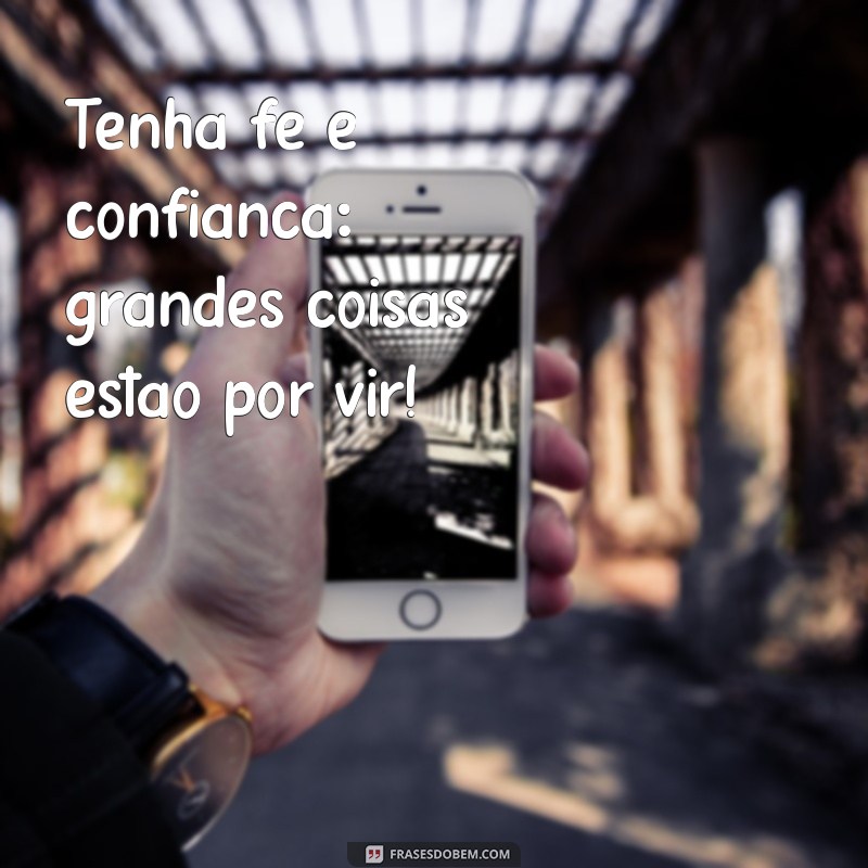 Frases Inspiradoras para uma Quinta-Feira Positiva 