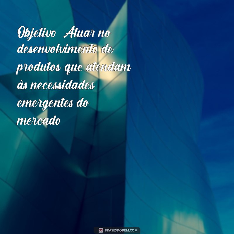 Como Criar um Currículo com Objetivo: Dicas para Destacar sua Carreira 