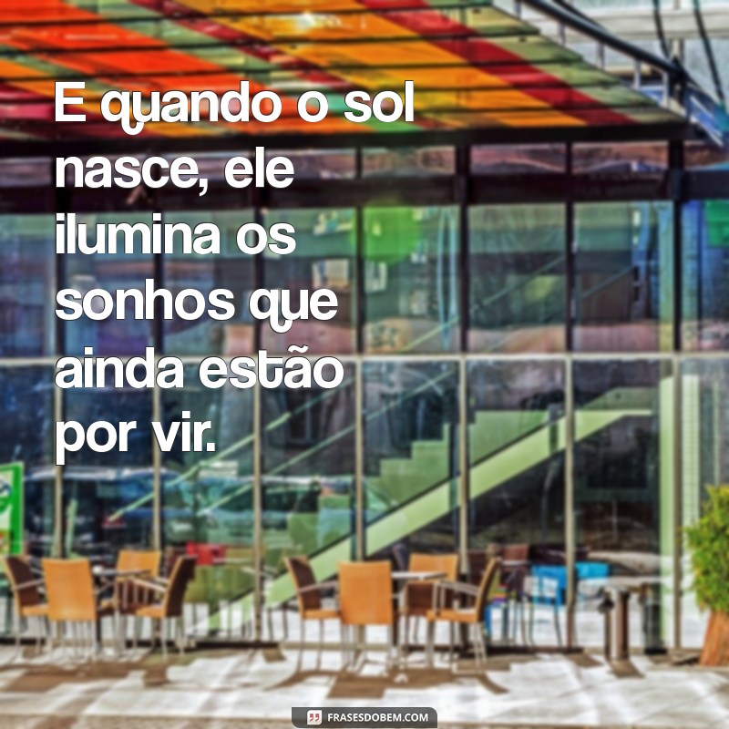 As Melhores Legendas para Celebrar o Nascer do Sol: Inspirações para suas Fotos 