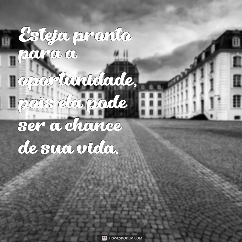 Como Aproveitar Cada Oportunidade: Dicas para Transformar Desafios em Sucesso 