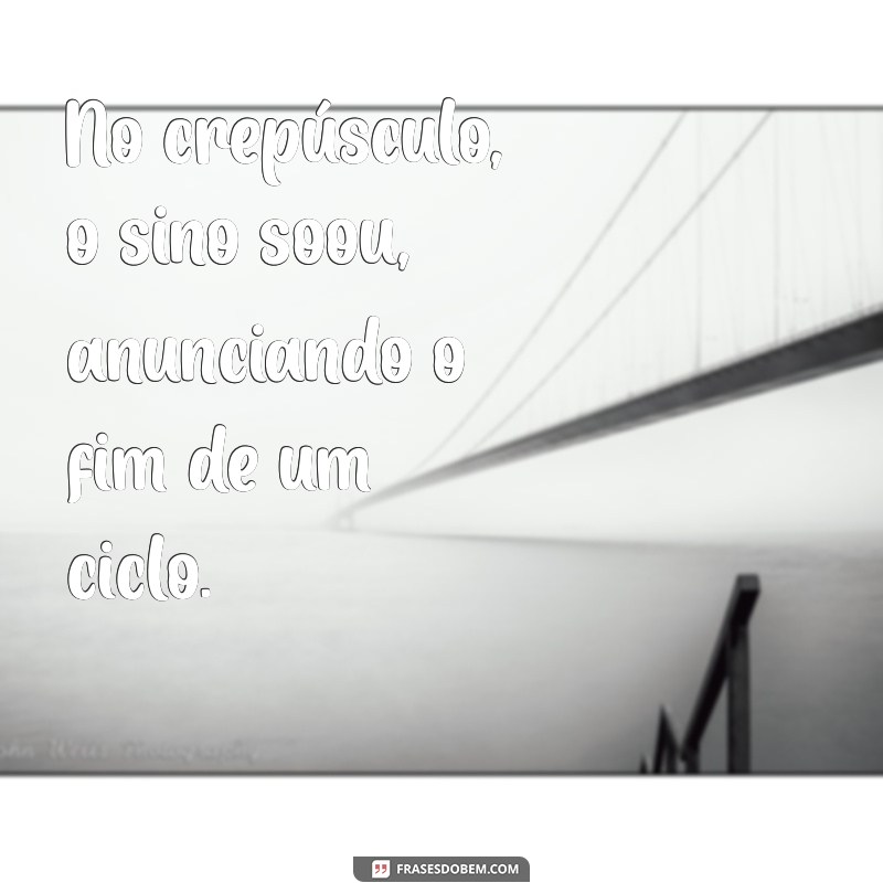 Frases Inspiradoras com Sino: Transmitindo Emoções e Reflexões 