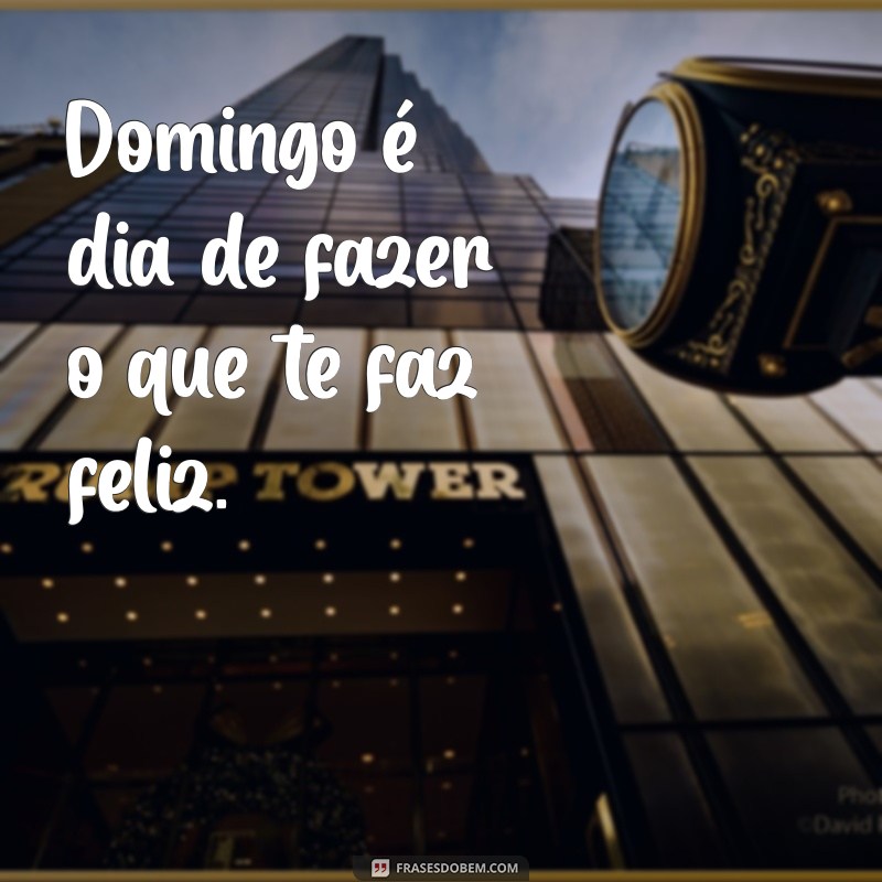 Frases Inspiradoras de Domingo para Atualizar Seu Status nas Redes Sociais 