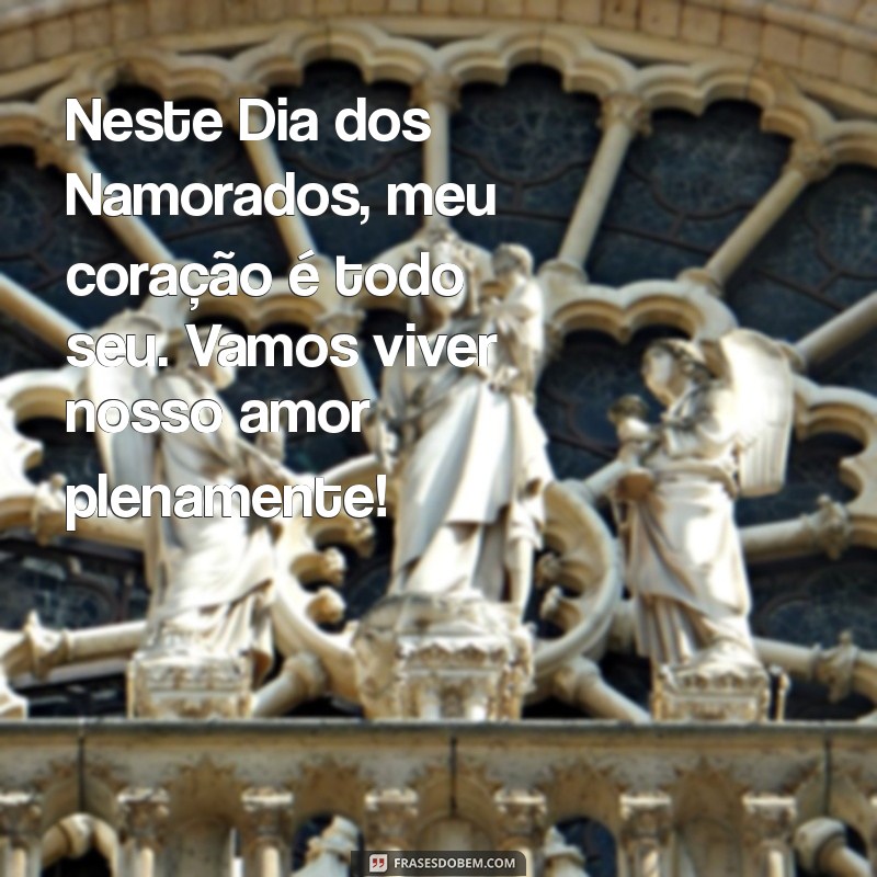 As Melhores Frases de Dia dos Namorados para Encantar Sua Esposa 