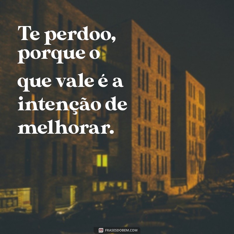 Como o Perdão Transforma Relações: A Importância de Dizer Te Perdoo 