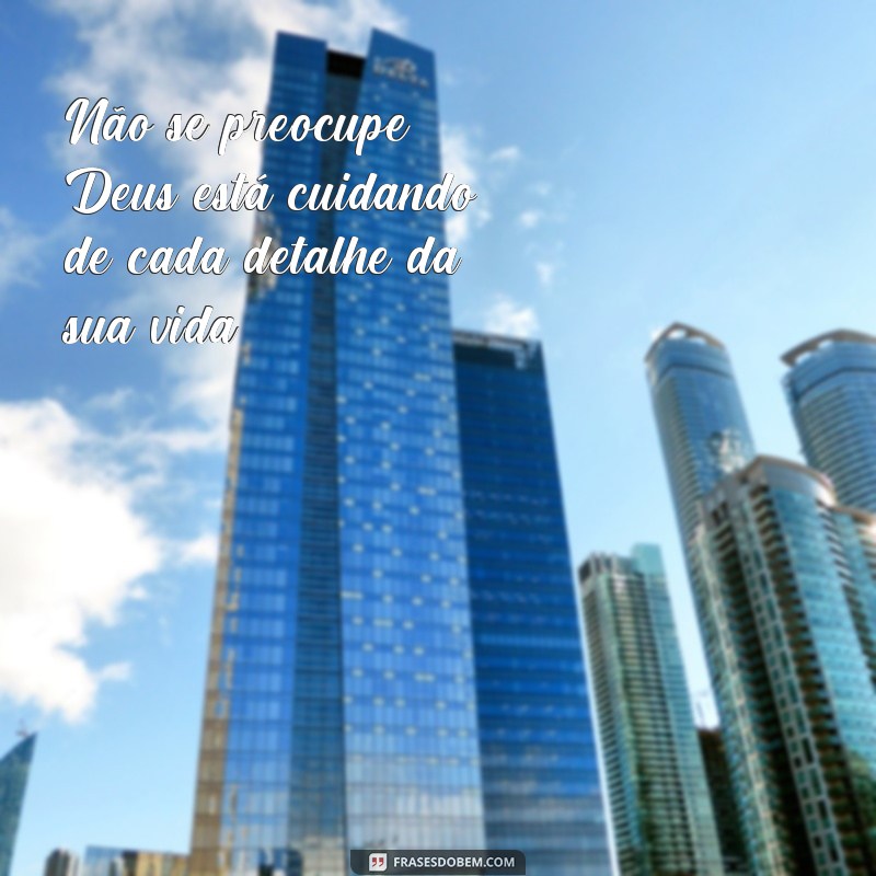 Descubra as melhores frases de Deus para te motivar e inspirar! 