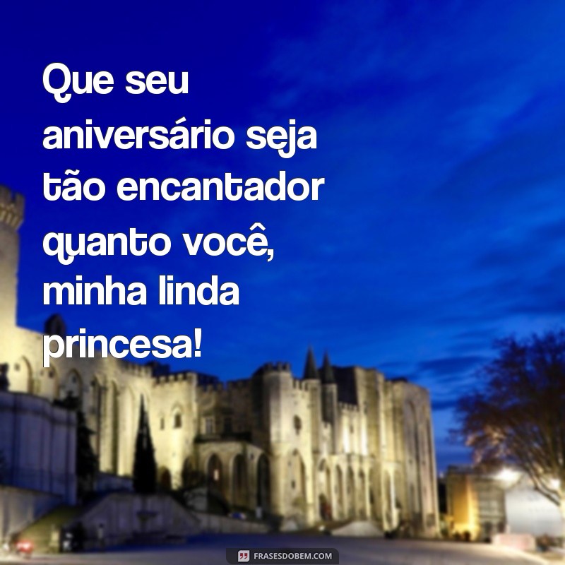 Feliz Aniversário, Princesa! Mensagens e Frases para Encantar sua Madrinha 