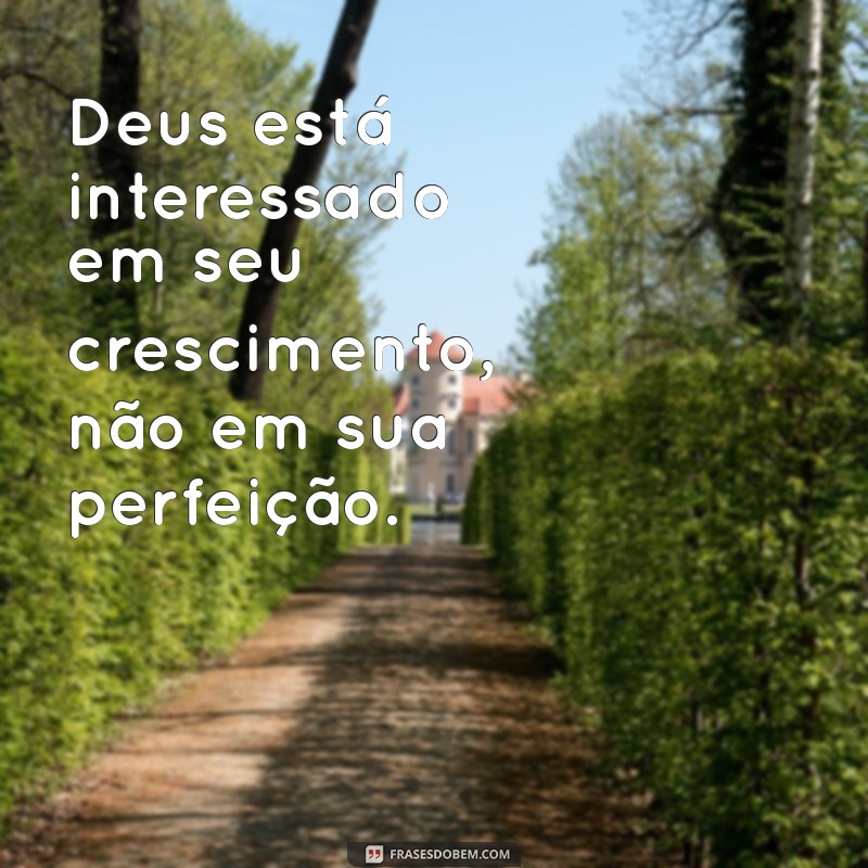 Frases Inspiradoras Guiadas por Deus para Fortalecer Sua Fé 