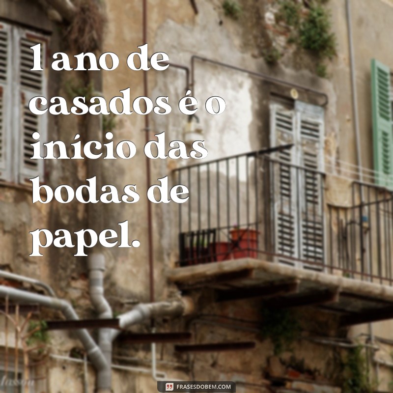 Bodas de Papel: Celebrando 1 Ano de Casamento 