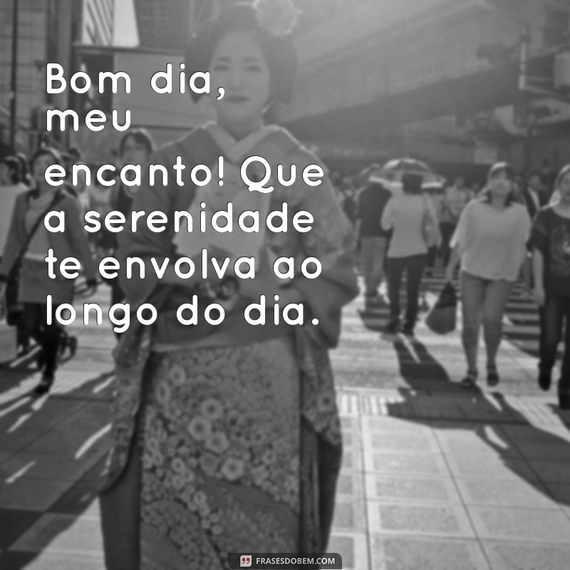 Bom Dia Meu Amado: Frases Românticas para Começar o Dia com Amor 