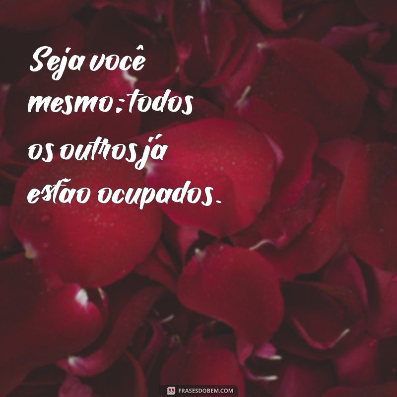 Frases Autênticas para Status: Inspire e Conecte-se com Seus Seguidores 