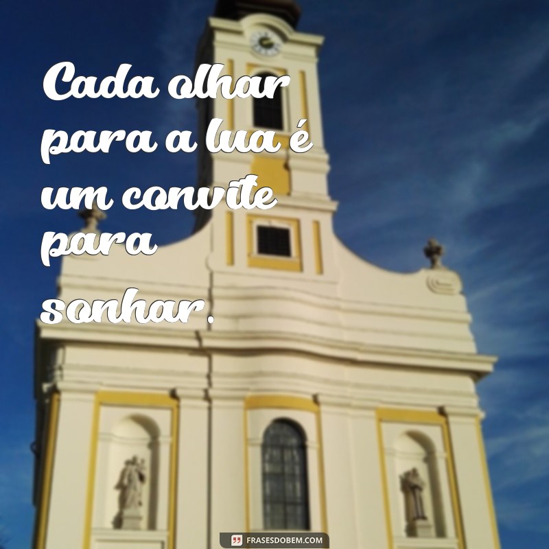 Frases Encantadoras para Legendar Suas Fotos da Lua 