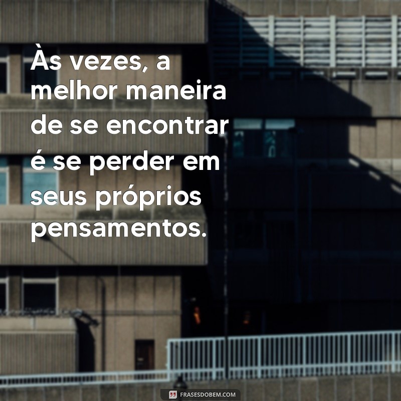 Frases Inspiradoras para Fotos Sozinha: Motive-se e Brilhe! 