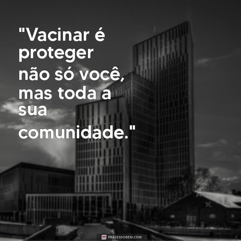 frases de vacinação 