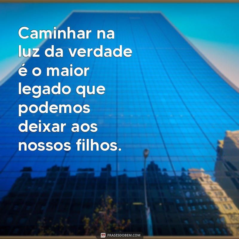 Frases Bíblicas Inspiradoras para Ensinar Teu Filho no Caminho Certo 