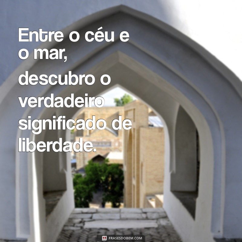 Frases Inspiradoras para Relaxar na Praia: Encontre a Tranquilidade 