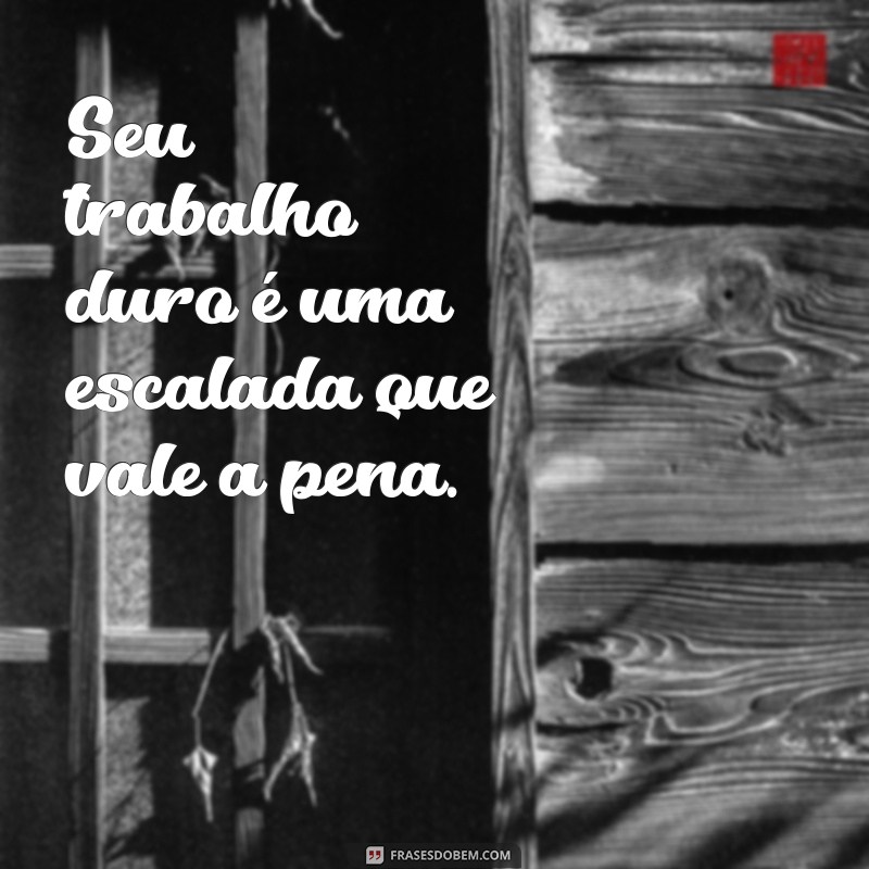 30 Frases Motivadoras para Aumentar sua Produtividade no Trabalho 