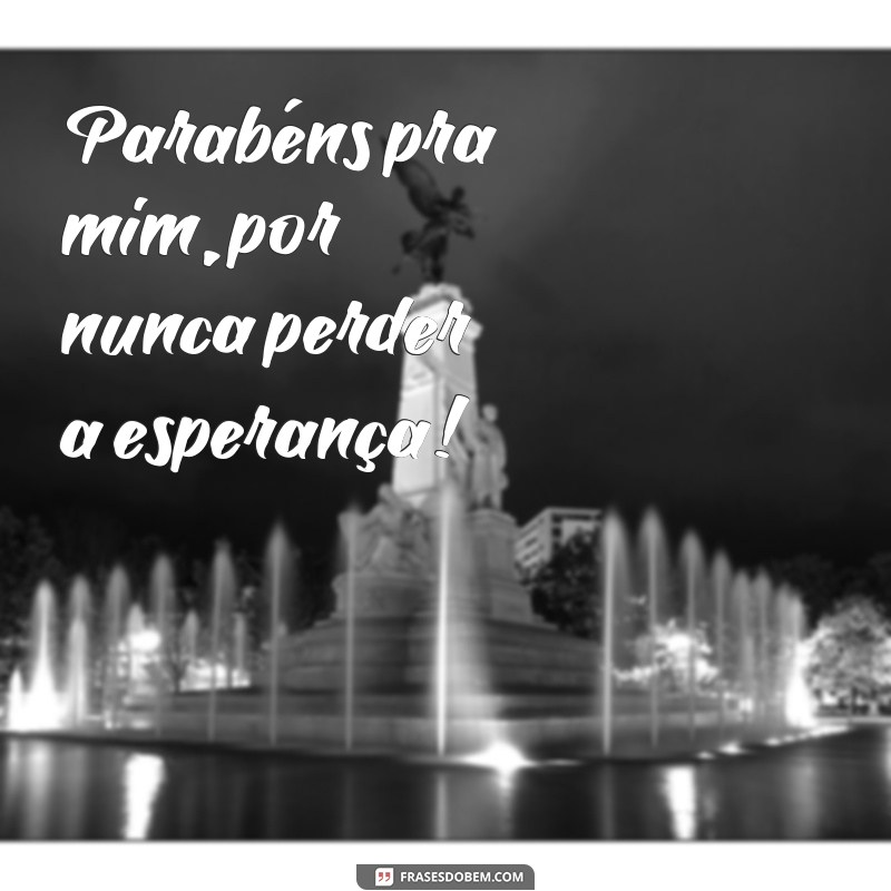 Celebre com Estilo: As Melhores Frases de Parabéns para Você! 