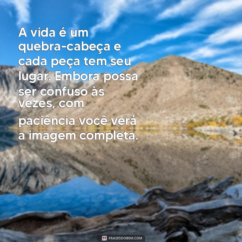 Frases Inspiradoras para Levantar o Astral de Quem Está Triste 