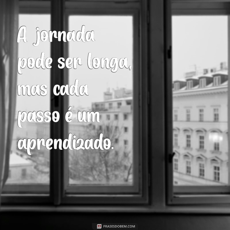 Frases Inspiradoras para Motivar a Nunca Desistir dos Seus Sonhos 