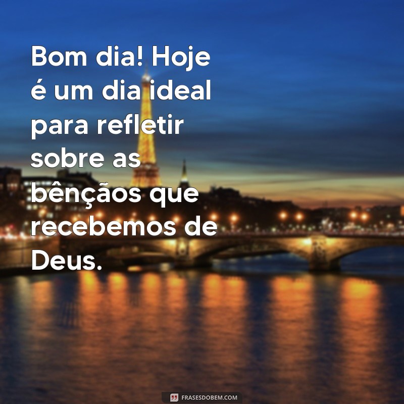 Mensagem Inspiradora de Bom Dia: Feliz Sábado Abençoado por Deus 