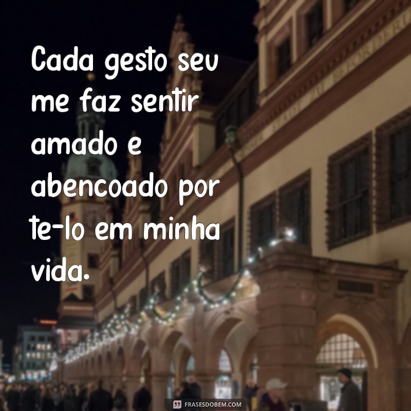 Descubra as 20 frases de amor mais emocionantes para declarar seu sentimento 