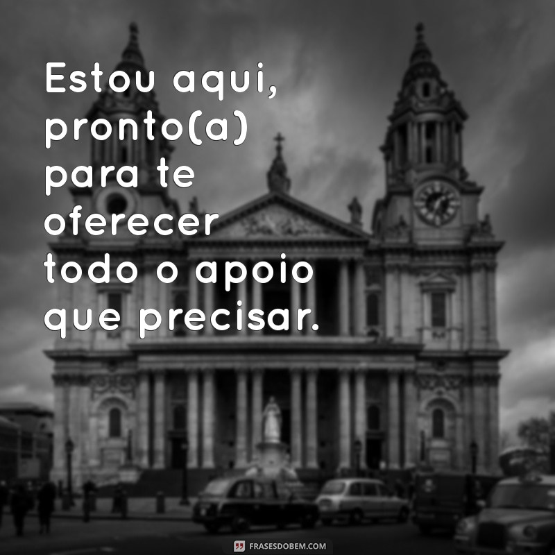 Mensagens de Conforto para Ajudar Pessoas Doentes a Enfrentar a Adversidade 