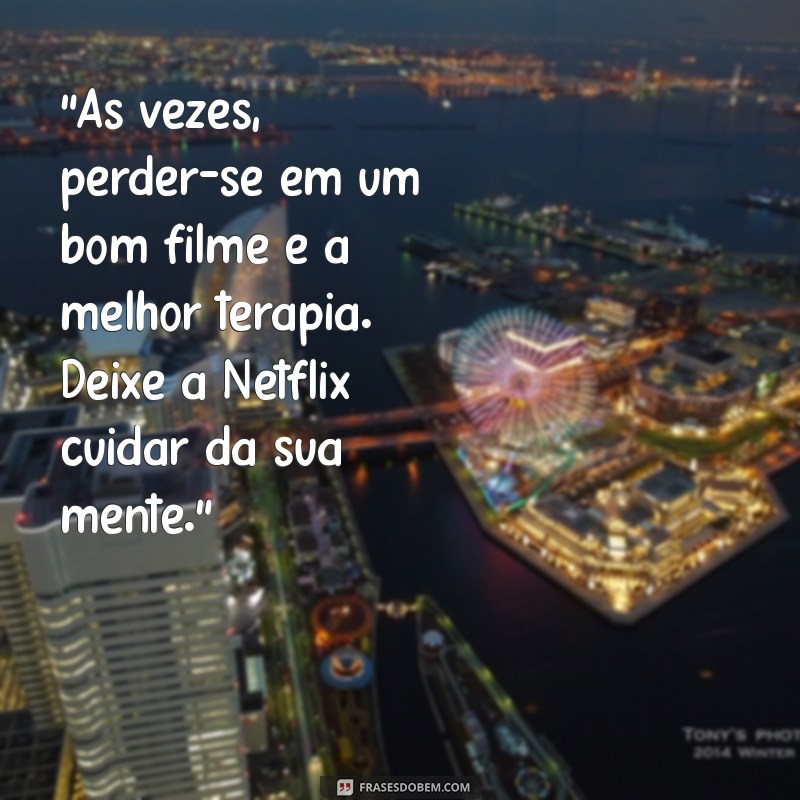 ajuda netflix 