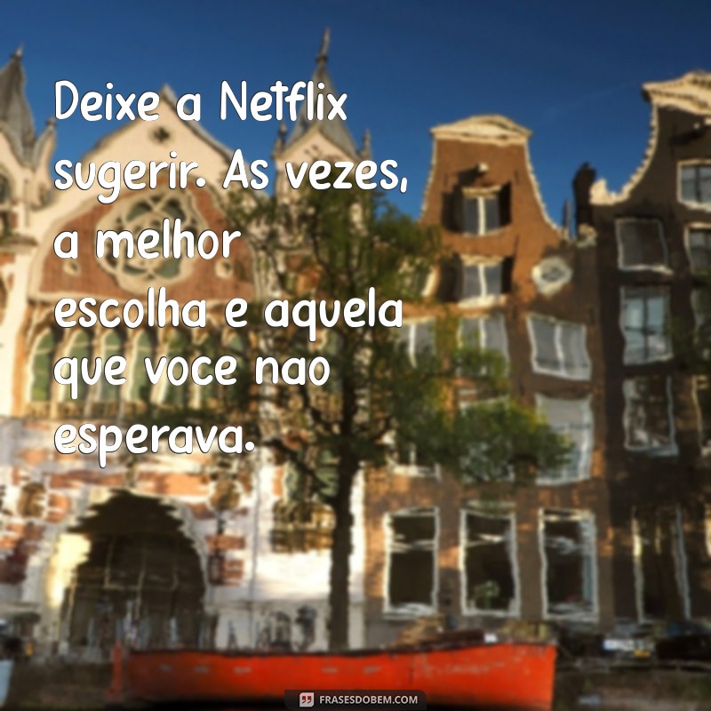 Como Obter Ajuda com a Netflix: Dicas e Soluções para Problemas Comuns 