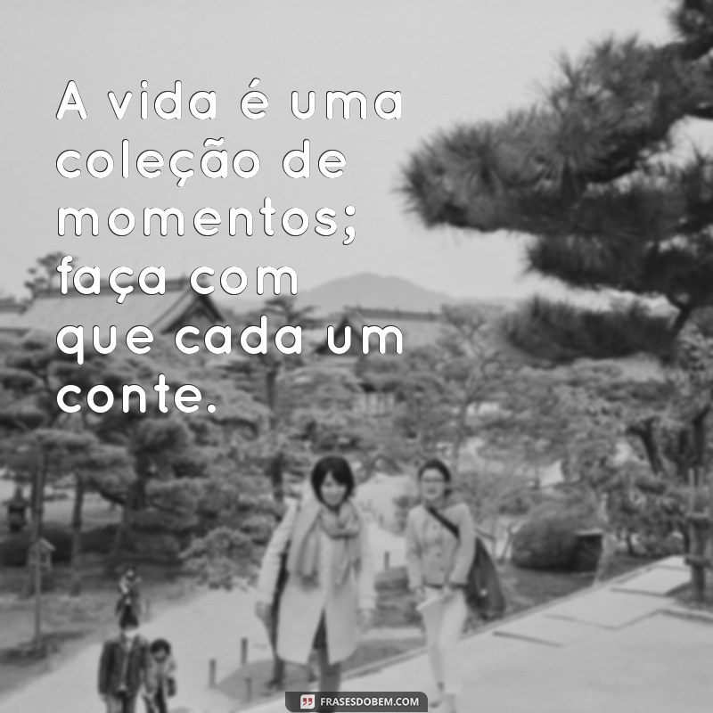 Frases Inspiradoras para uma Vida Feliz: Encontre Sua Motivação 