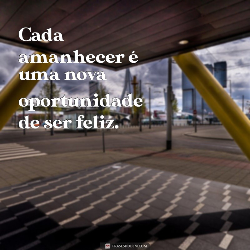 Frases Inspiradoras para uma Vida Feliz: Encontre Sua Motivação 