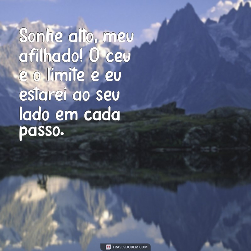 Frases Inspiradoras de Madrinha para Afilhado: Emoções em Palavras 