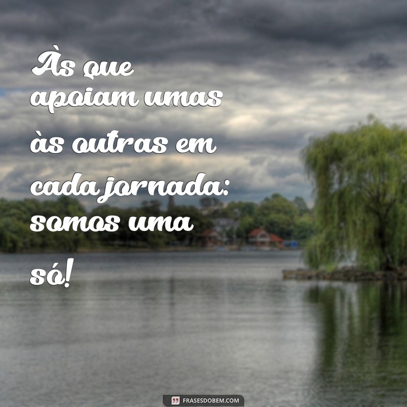 Celebrando a Força Feminina: Parabéns a Todas as Mulheres! 