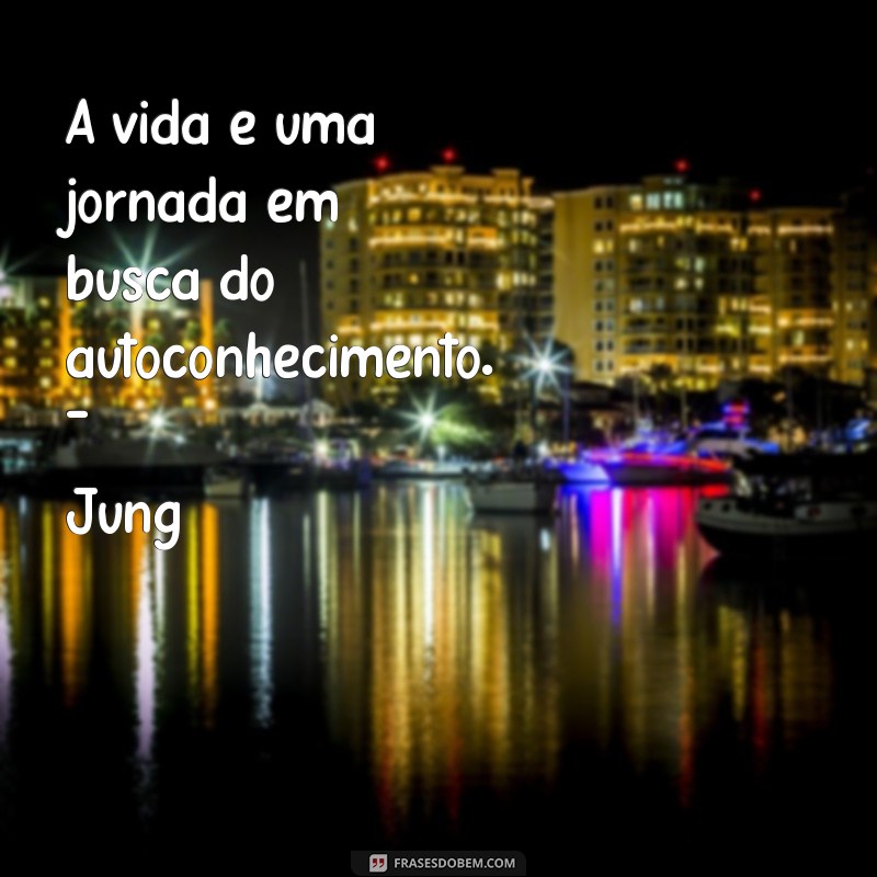 Descubra as melhores frases de Carl Jung para inspirar sua jornada pessoal 