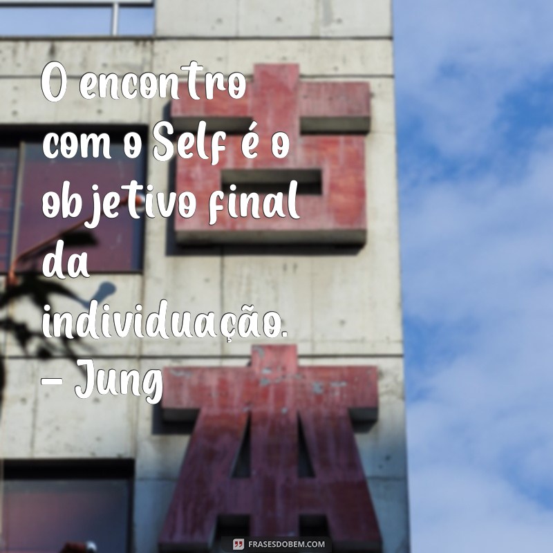 Descubra as melhores frases de Carl Jung para inspirar sua jornada pessoal 