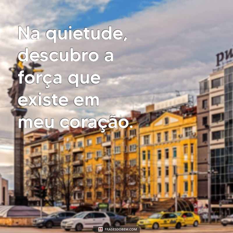 Frases Inspiradoras de Gratidão para Legendar Suas Fotos Sozinha 