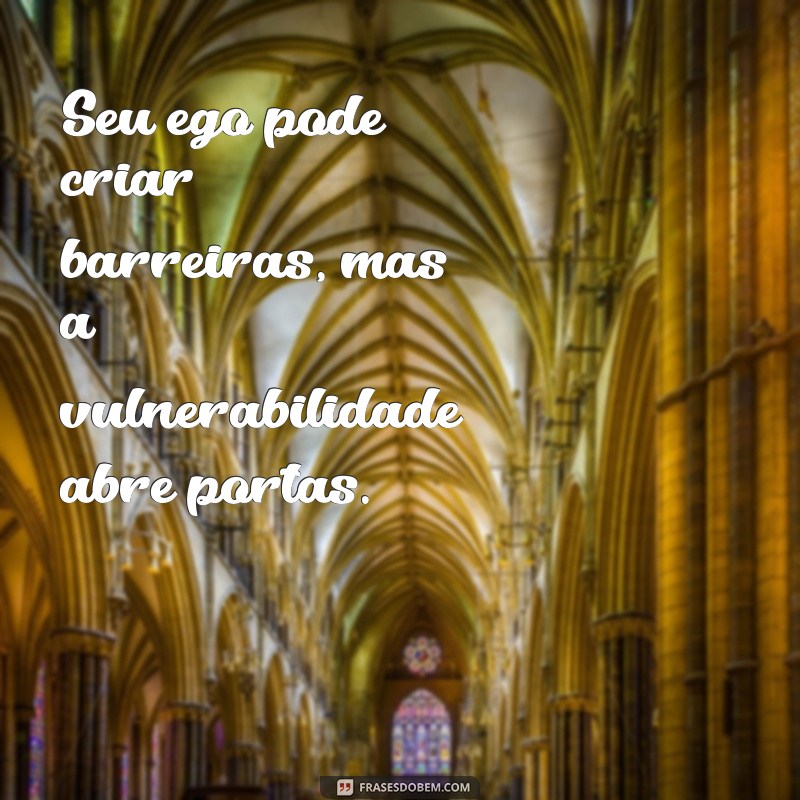 Como Dominar Seu Ego e Transformar Sua Vida Pessoal e Profissional 