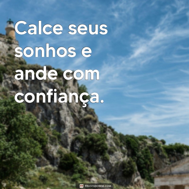 Top 20 Frases Inspiradoras sobre Calçados para Apaixonados por Moda 