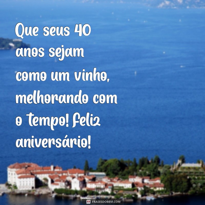 40 Anos de Amizade: Mensagens e Frases Inspiradoras para Celebrar Sua Melhor Amiga 