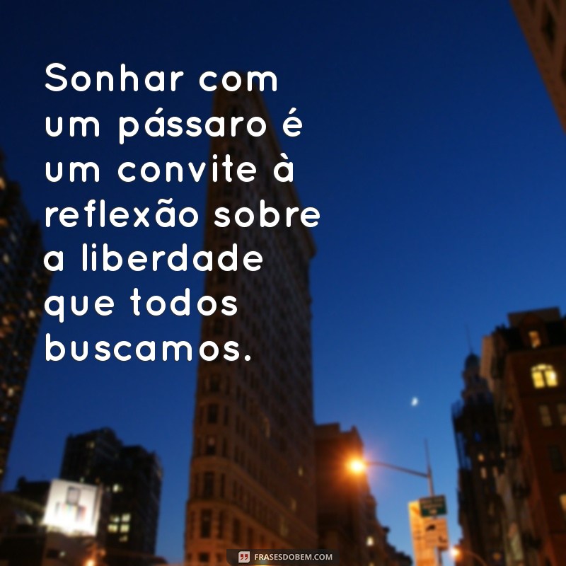 Significado de Sonhar com Pássaros Pousando em Você: Interpretações e Simbolismos 