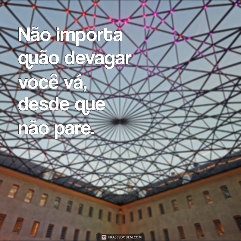 Frases Inspiradoras para Te Motivar a Fazer Seu Corre 