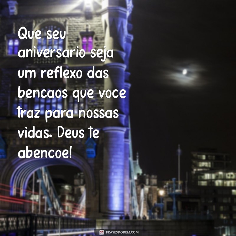 Mensagens Emocionantes de Aniversário para o Pai: Que Deus Abençoe Seu Dia Especial 