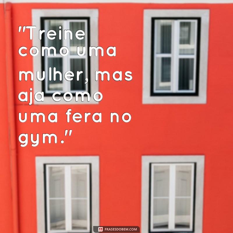 frases mulher fitness 