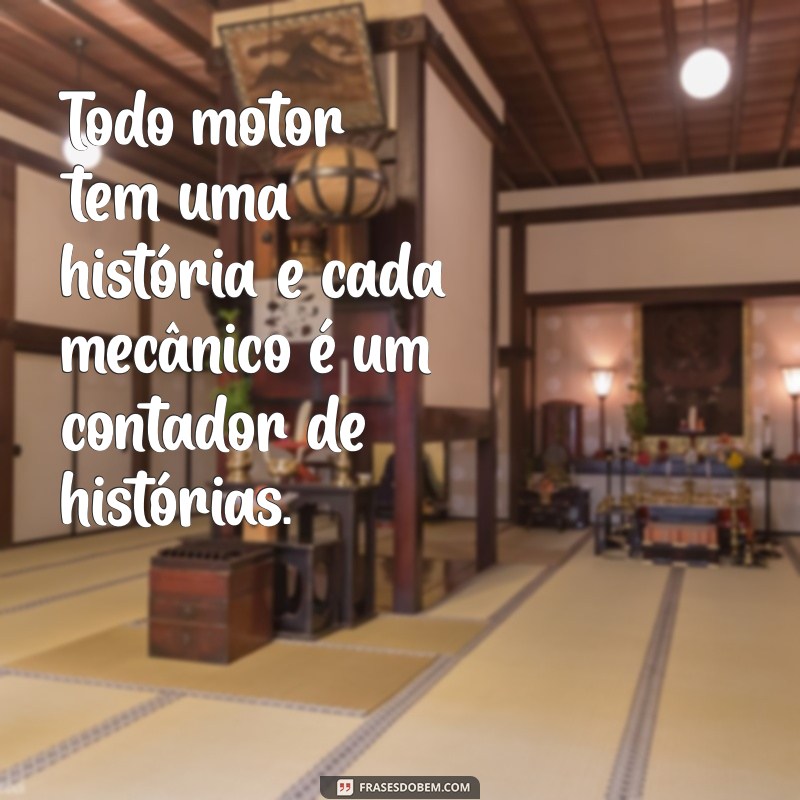 Frases Inspiradoras para Celebrar o Dia do Mecânico 